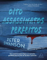 Oito Assassinatos Perfeitos - Peter Swanson.epub
